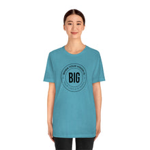 Load image into Gallery viewer, When Your Vision is Big Jersey Short Sleeve Tee
