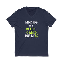 Load image into Gallery viewer, Minding My Black-owned Business V-neck Tee - Women's