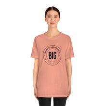 Load image into Gallery viewer, When Your Vision is Big Jersey Short Sleeve Tee
