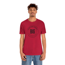 Load image into Gallery viewer, When Your Vision is Big Jersey Short Sleeve Tee