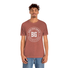 Load image into Gallery viewer, When Your Vision is Big Jersey Short Sleeve Tee