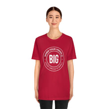 Load image into Gallery viewer, When Your Vision is Big Jersey Short Sleeve Tee